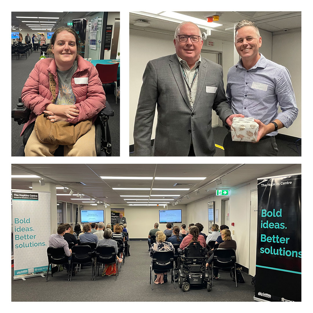 A collage of photos from The Hopkins Centre Meet and Mingle event at Griffith University, South Bank on 6 May. L-R: Hannah Simmonds; Prof. Tim Geraghty and Prof. David Trembath; Attendees watch the research showcase.