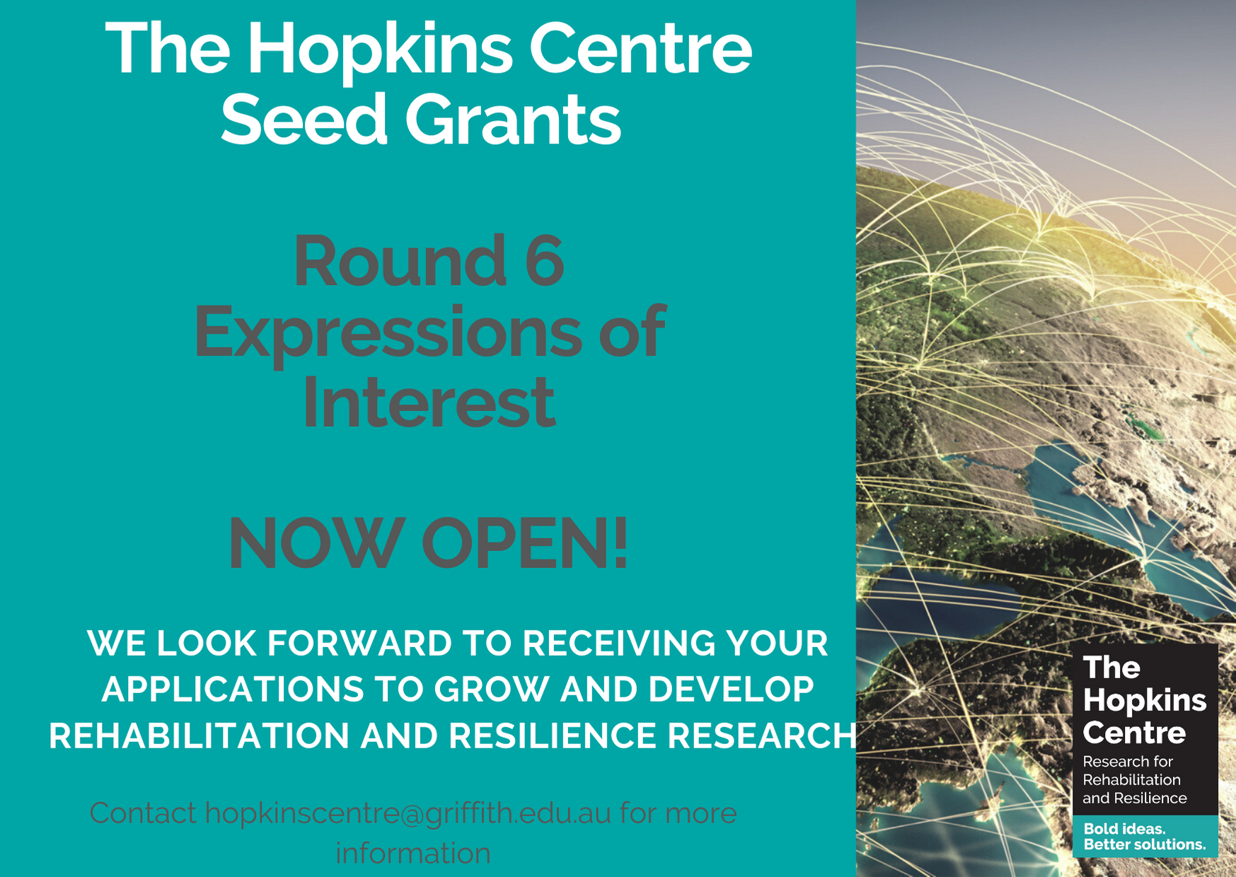 The Hopkins Centre Seed Grant image, announcing round 6 is now open and to submit applications to hopkinscentre@griffith.edu.au