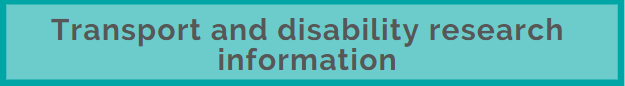 Click here to read the transport and disability research information